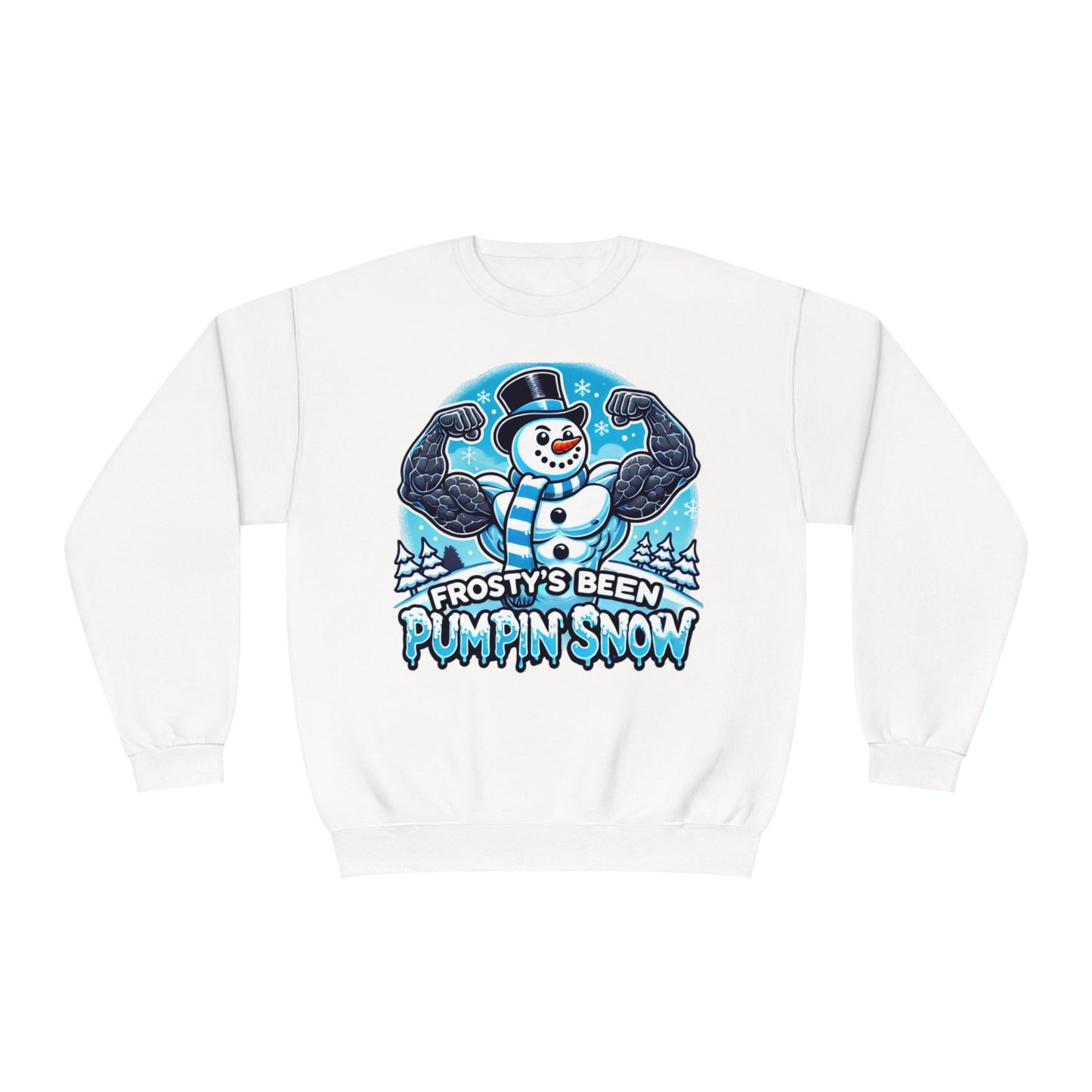 Frosty’s Been Pumpin’ Snow Sweater
