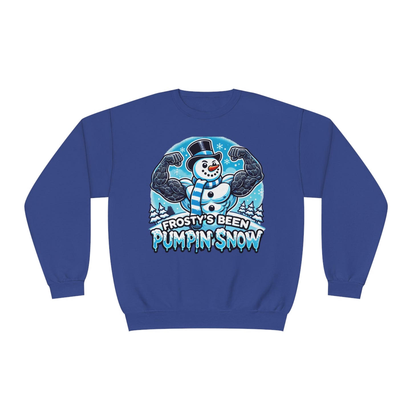 Frosty’s Been Pumpin’ Snow Sweater