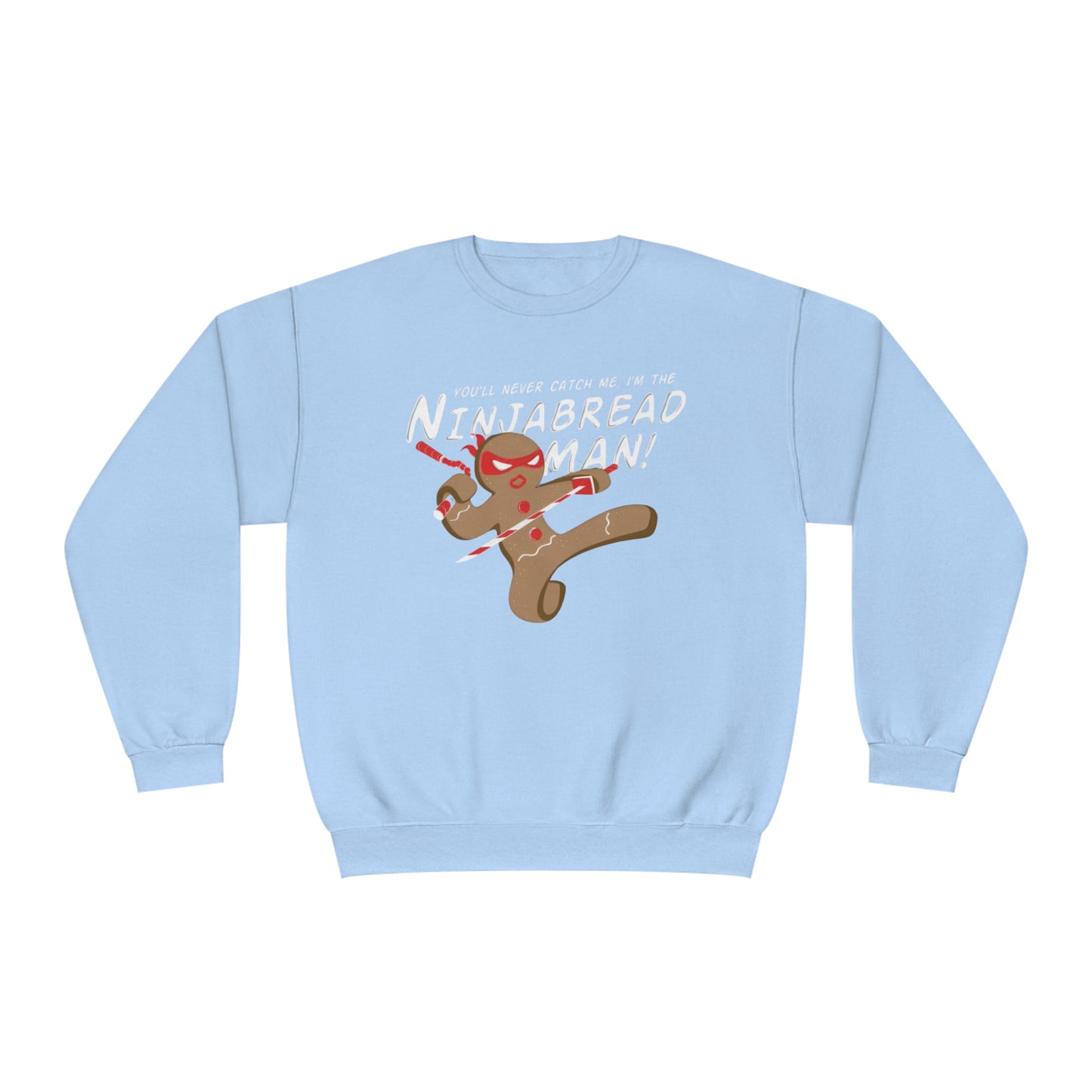 I am the NinjaBread Man Sweater