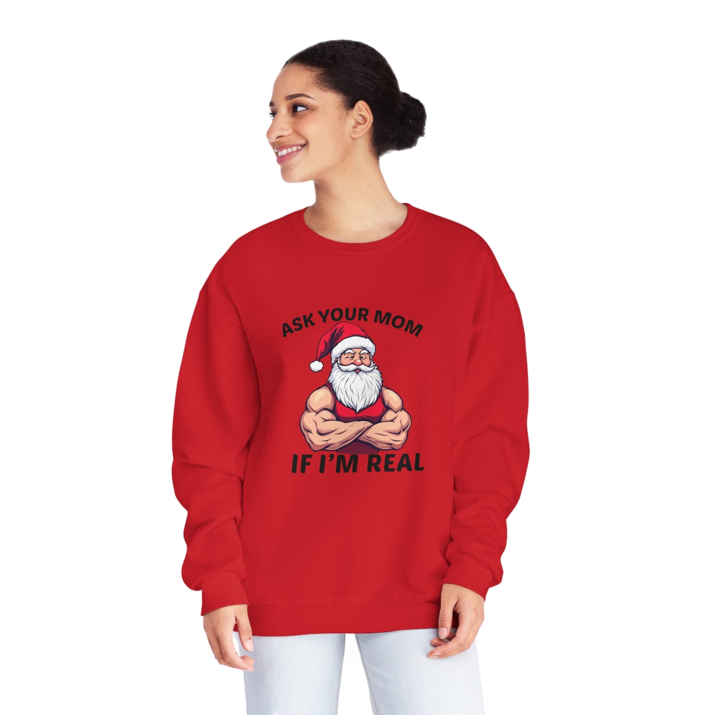 Ask Your Mom If I'm Real Holiday Sweater