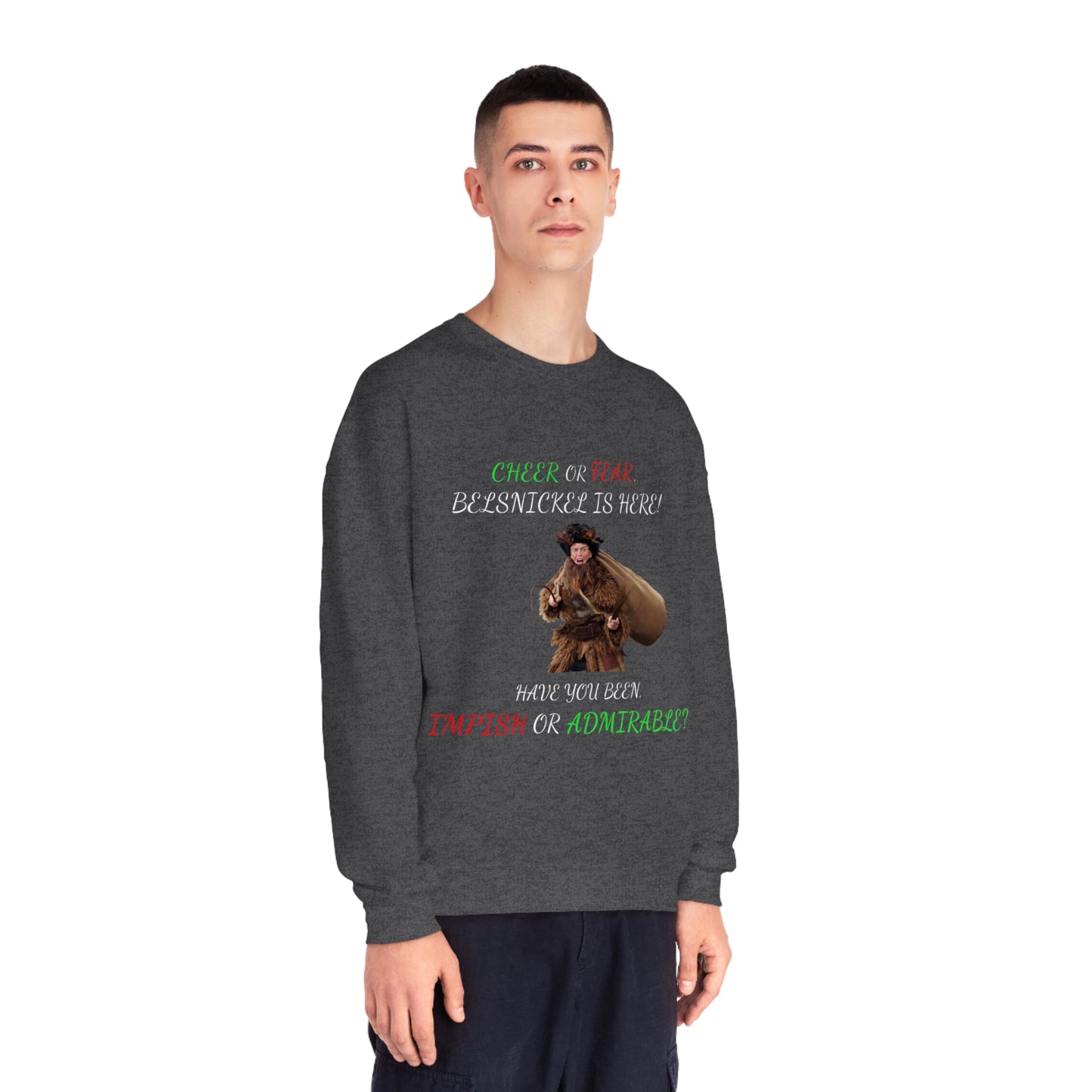 Cheer or Fear, Belsnickle is Here! Christmas Sweater