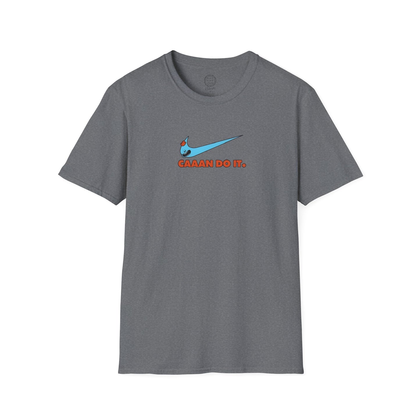 Caaaan Do It T Shirt