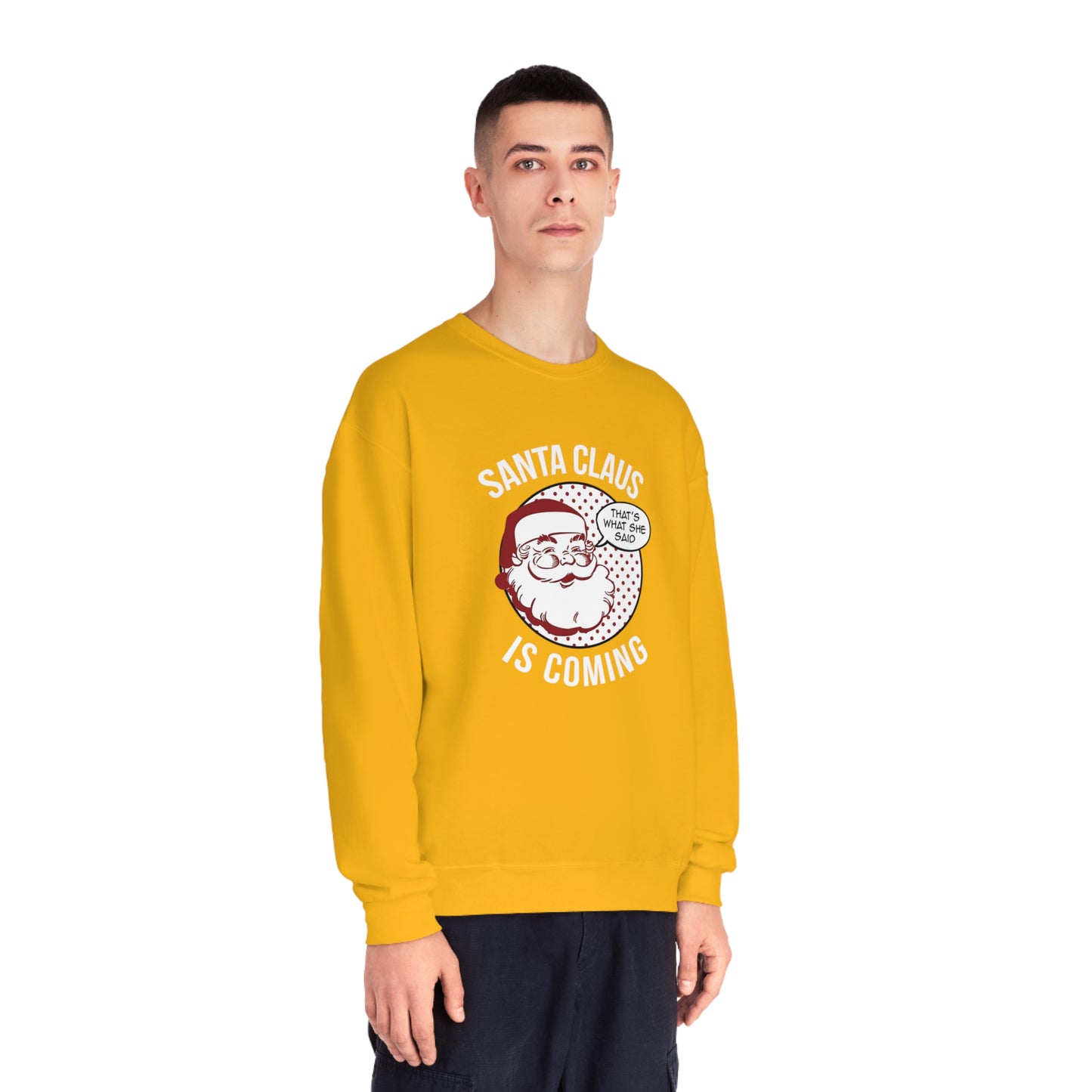 Santa Claus Is Coming…That’s What She Said Christmas Sweater