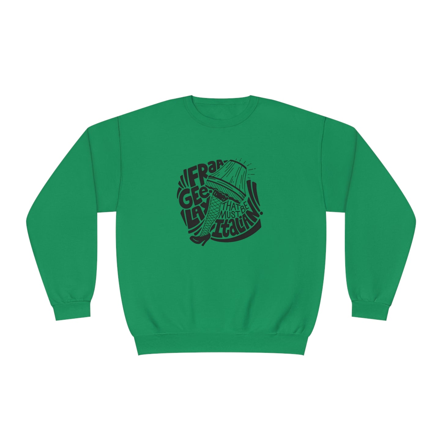 Fraageelay… Must Be Italian! Christmas Story Sweater