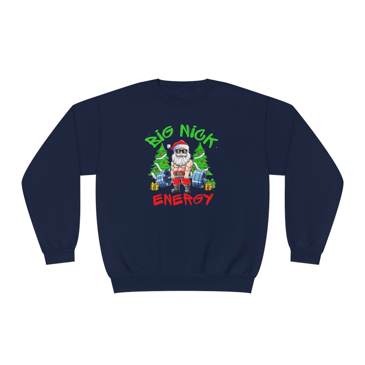 Big Nick Energy Holiday Sweatshirt