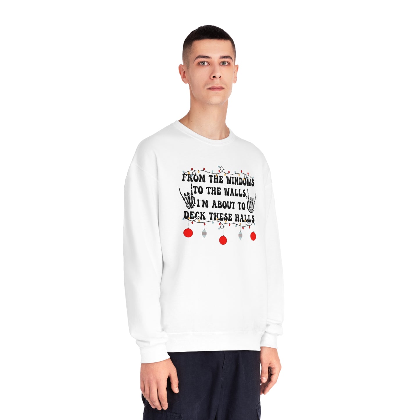 From the Windows to the Walls, I'm About to Deck These Halls Sweater