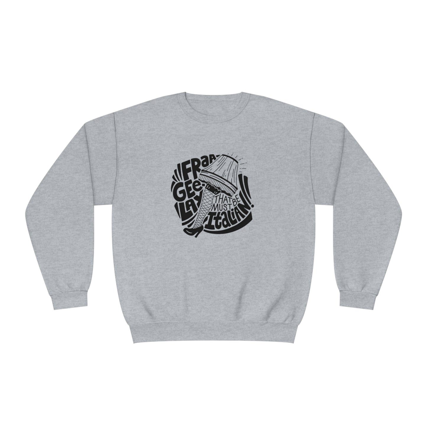 Fraageelay… Must Be Italian! Christmas Story Sweater