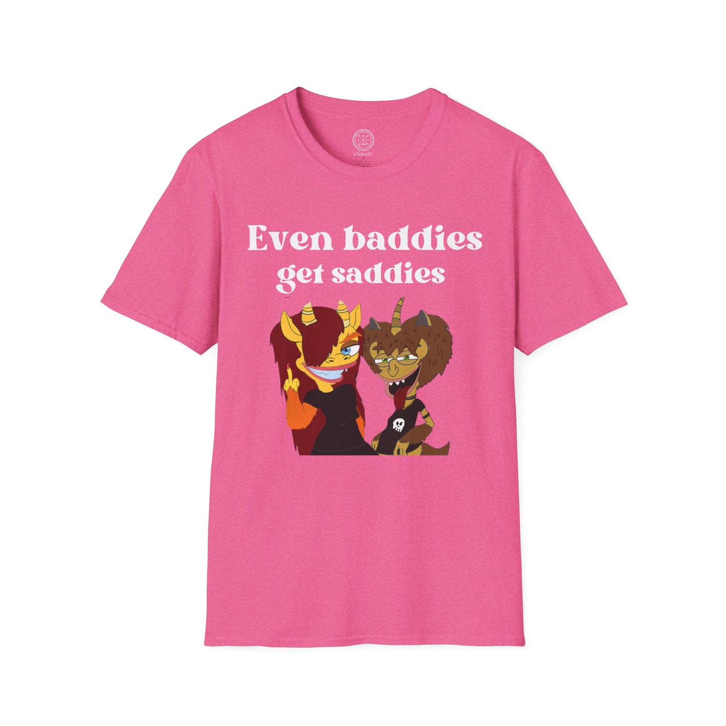 Even Baddies get Saddies Softstyle T-Shirt