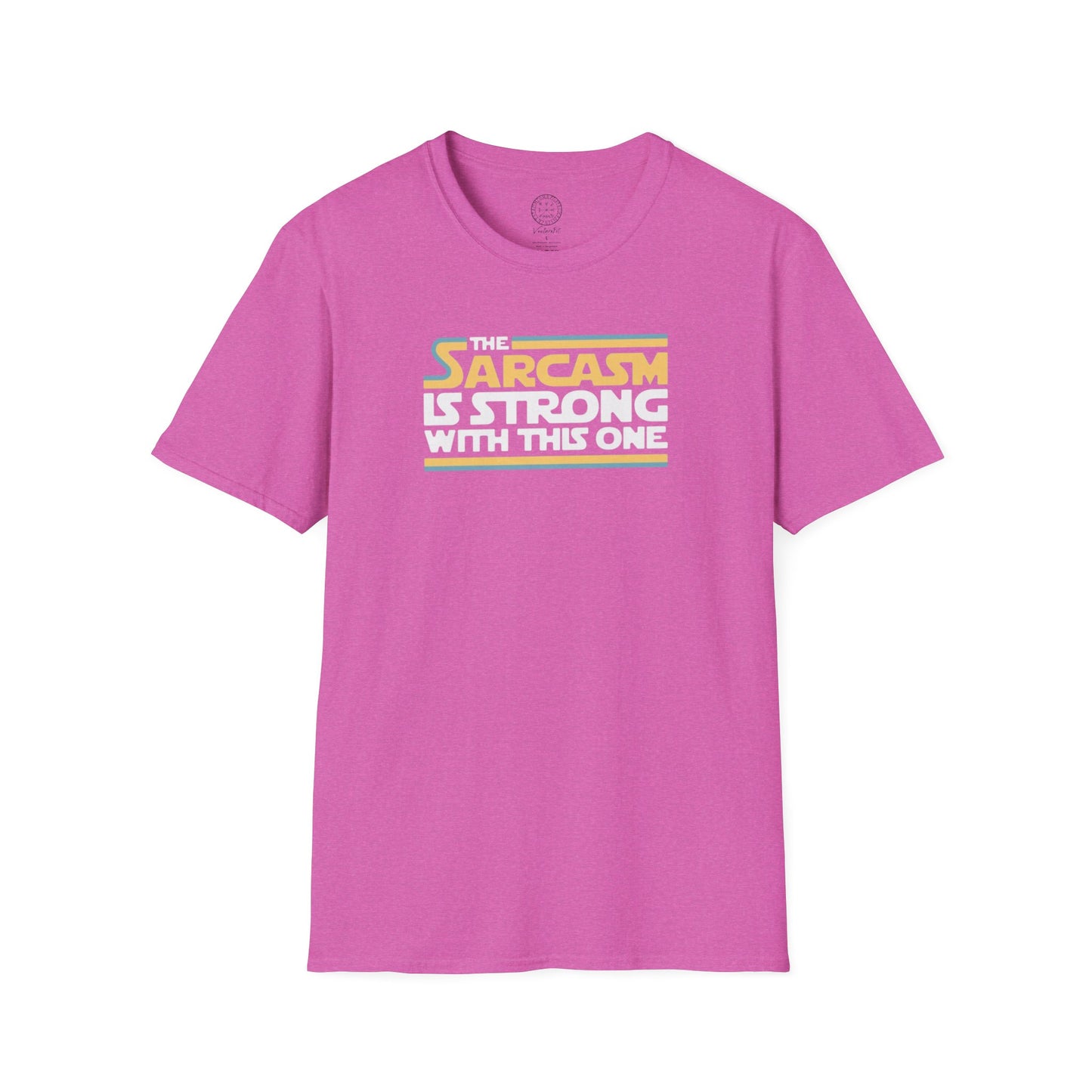 The Sarcasm is Strong with this one Softstyle T Shirt