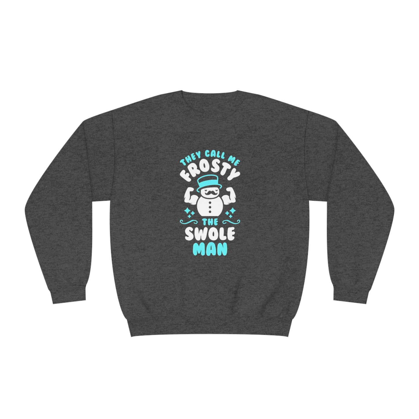 They Call Me Frosty the Swole Man Holiday Sweater