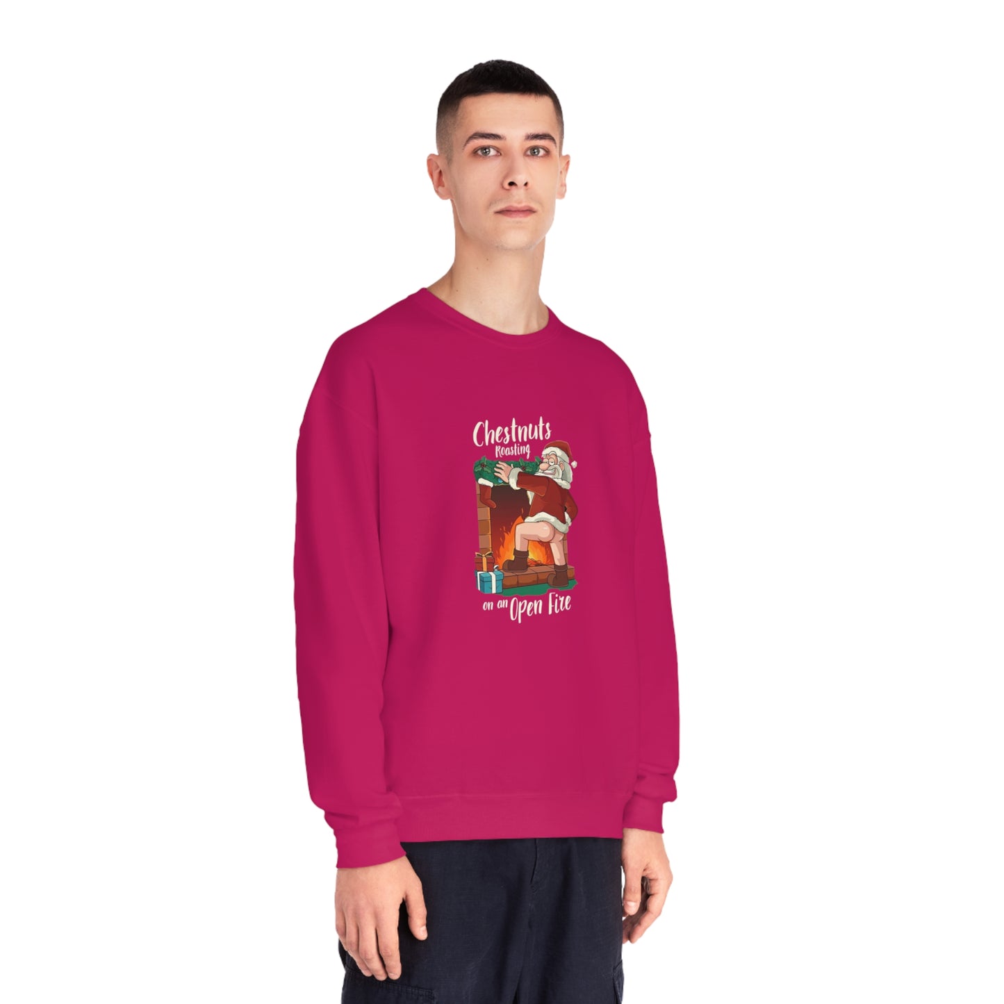 Christmas Unisex Sweatshirt - Santa's Chestnuts Roasting On an Open Fire