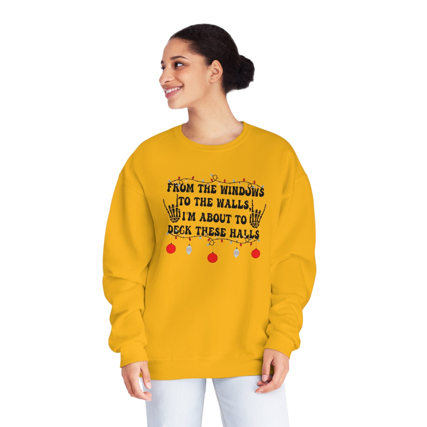 From the Windows to the Walls, I'm About to Deck These Halls Sweater