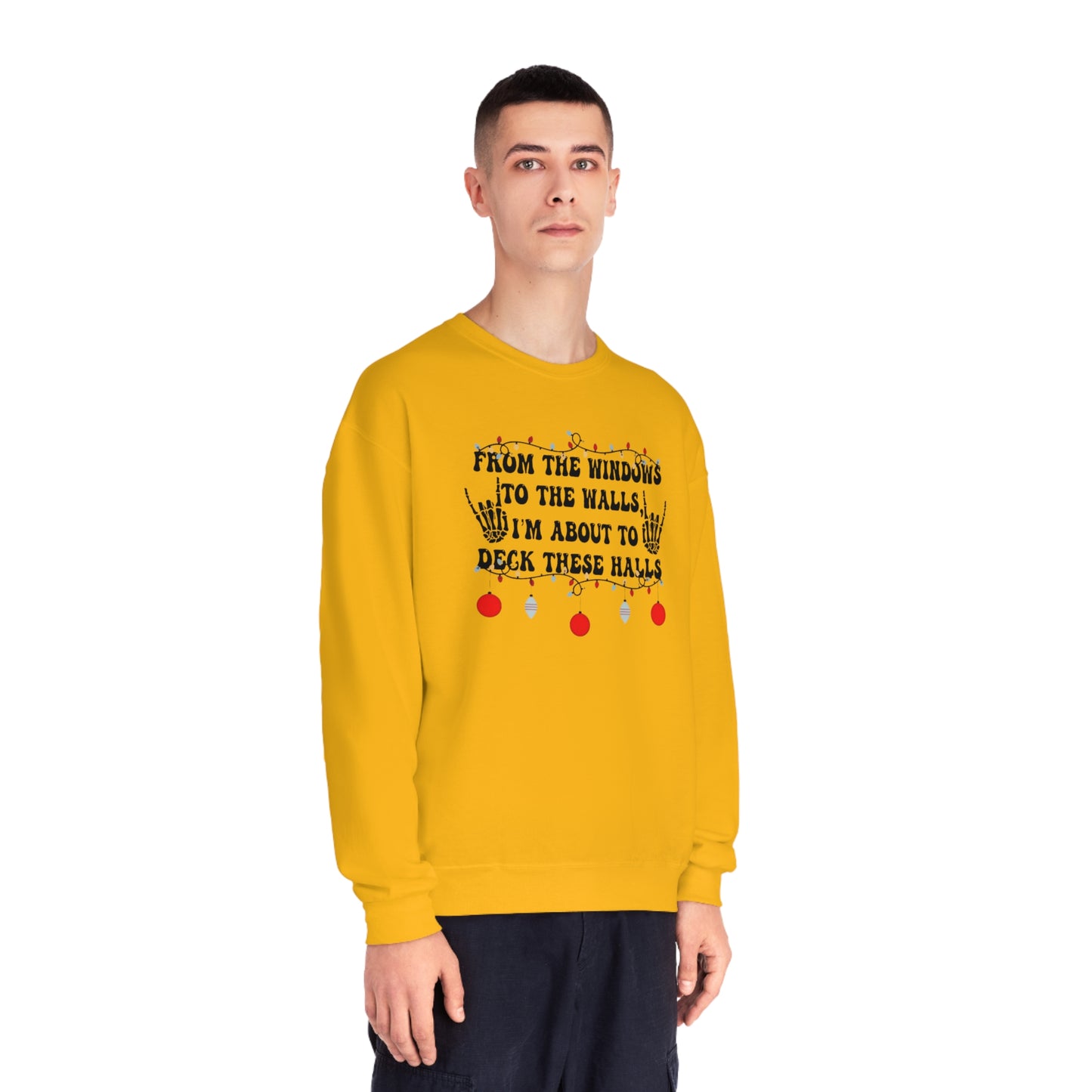 From the Windows to the Walls, I'm About to Deck These Halls Sweater