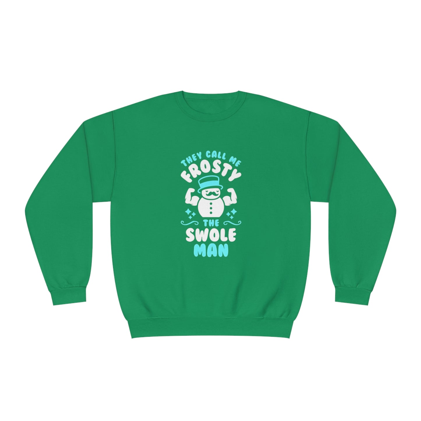 They Call Me Frosty the Swole Man Holiday Sweater