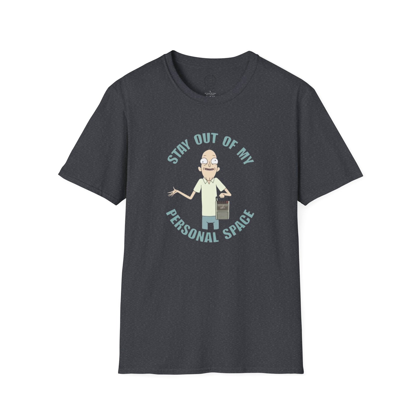 Stay out of my Personal Space T-Shirt