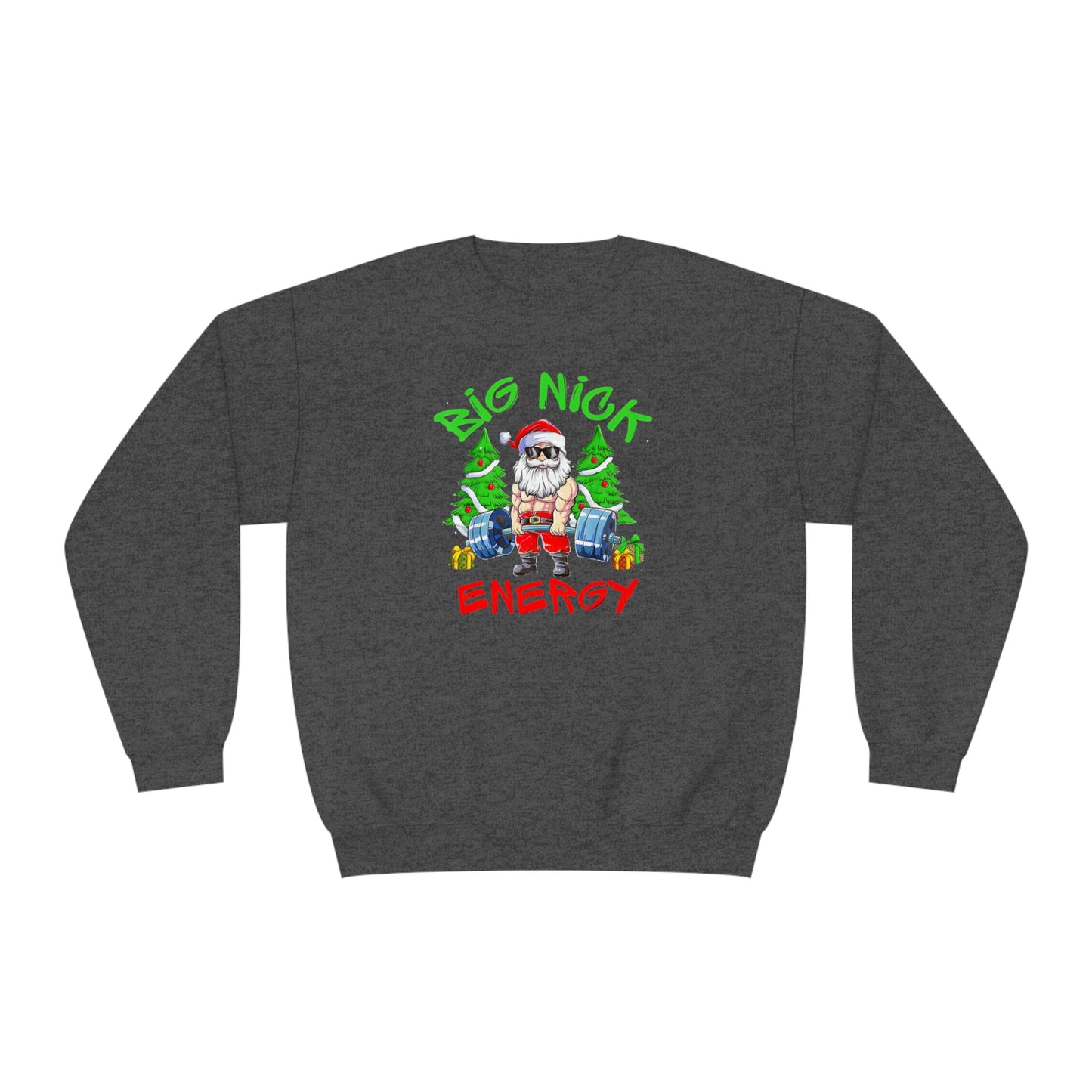 Big Nick Energy Holiday Sweatshirt