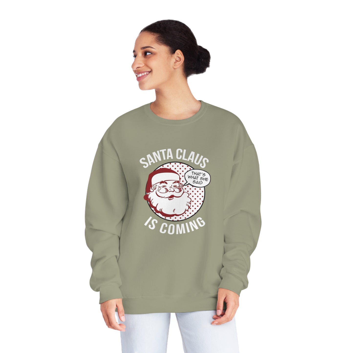 Santa Claus Is Coming…That’s What She Said Christmas Sweater