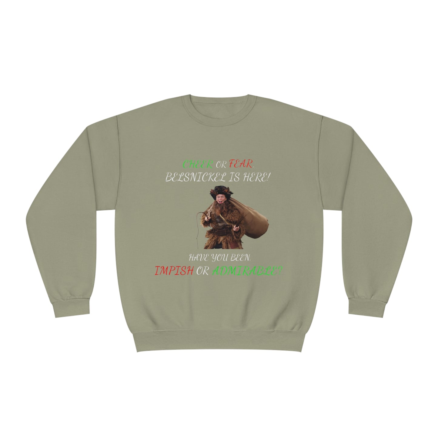 Cheer or Fear, Belsnickle is Here! Christmas Sweater