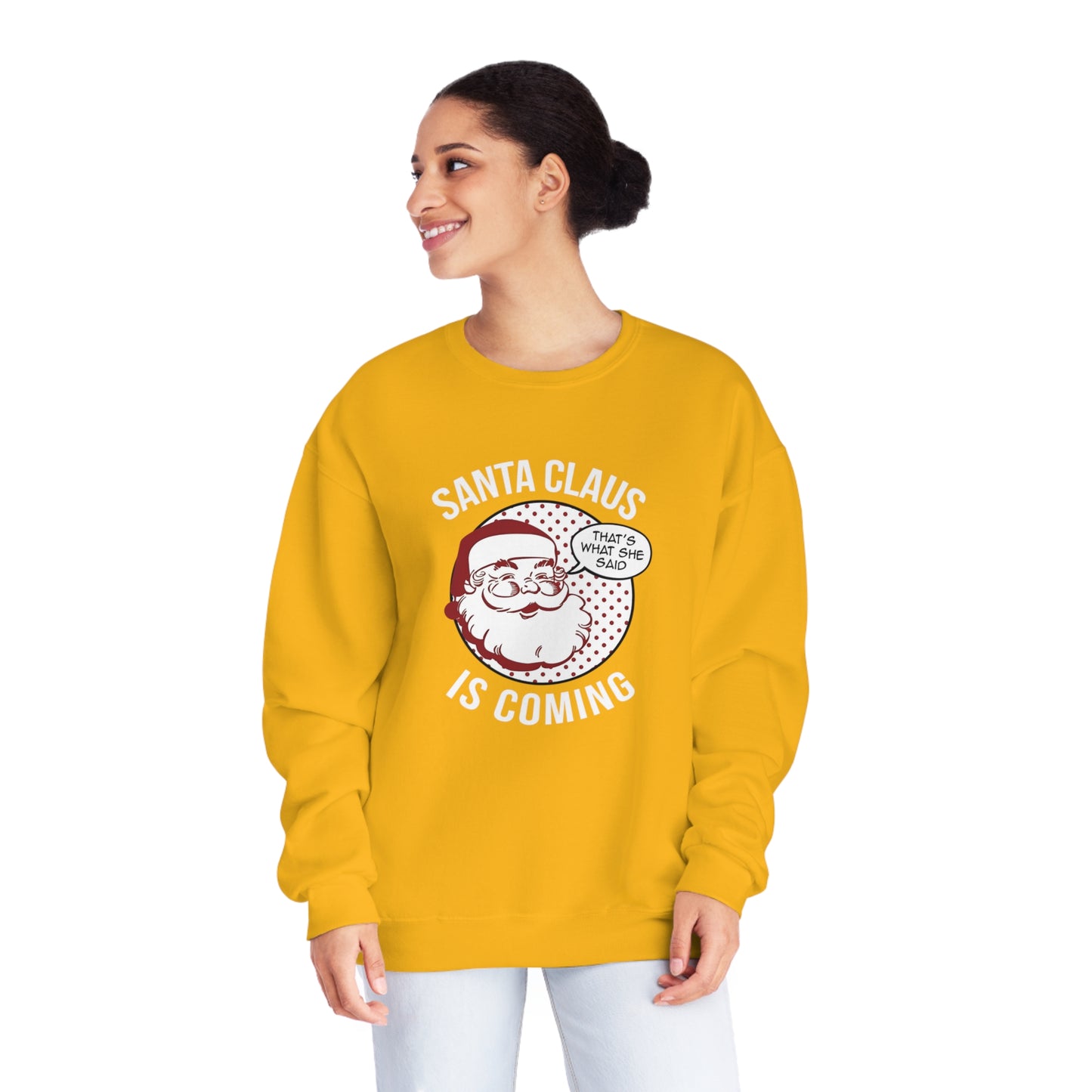 Santa Claus Is Coming…That’s What She Said Christmas Sweater