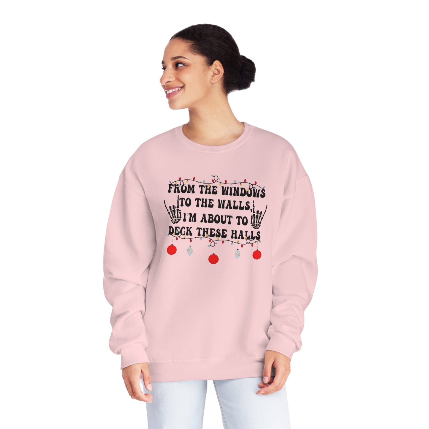 From the Windows to the Walls, I'm About to Deck These Halls Sweater