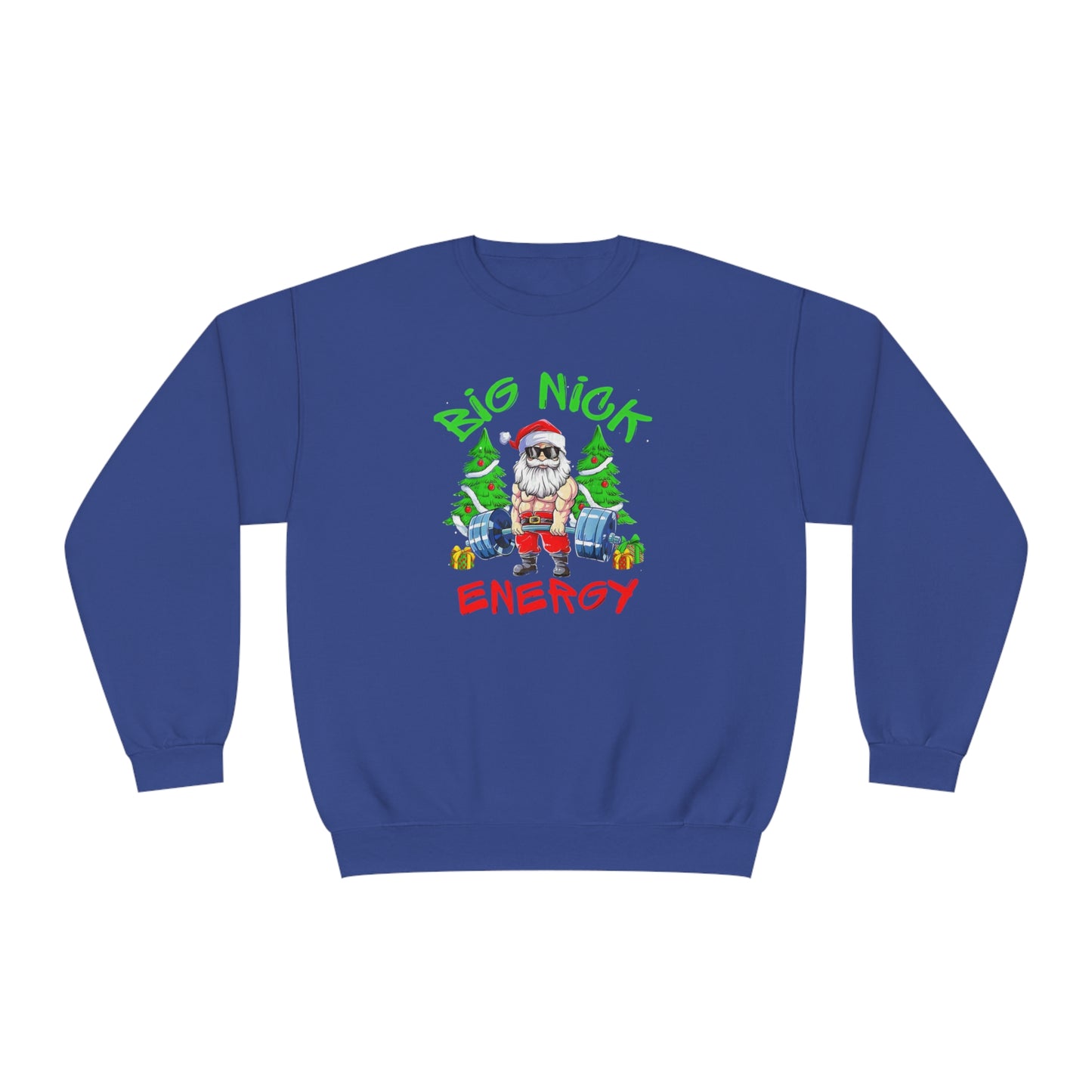 Big Nick Energy Holiday Sweatshirt