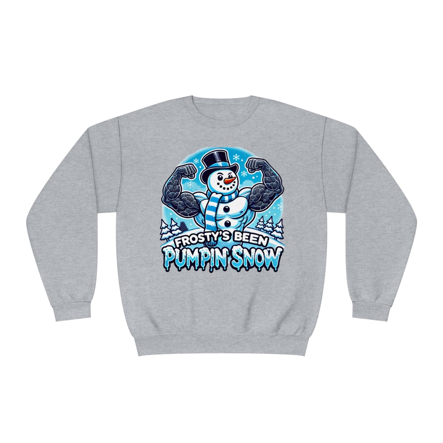 Frosty’s Been Pumpin’ Snow Sweater