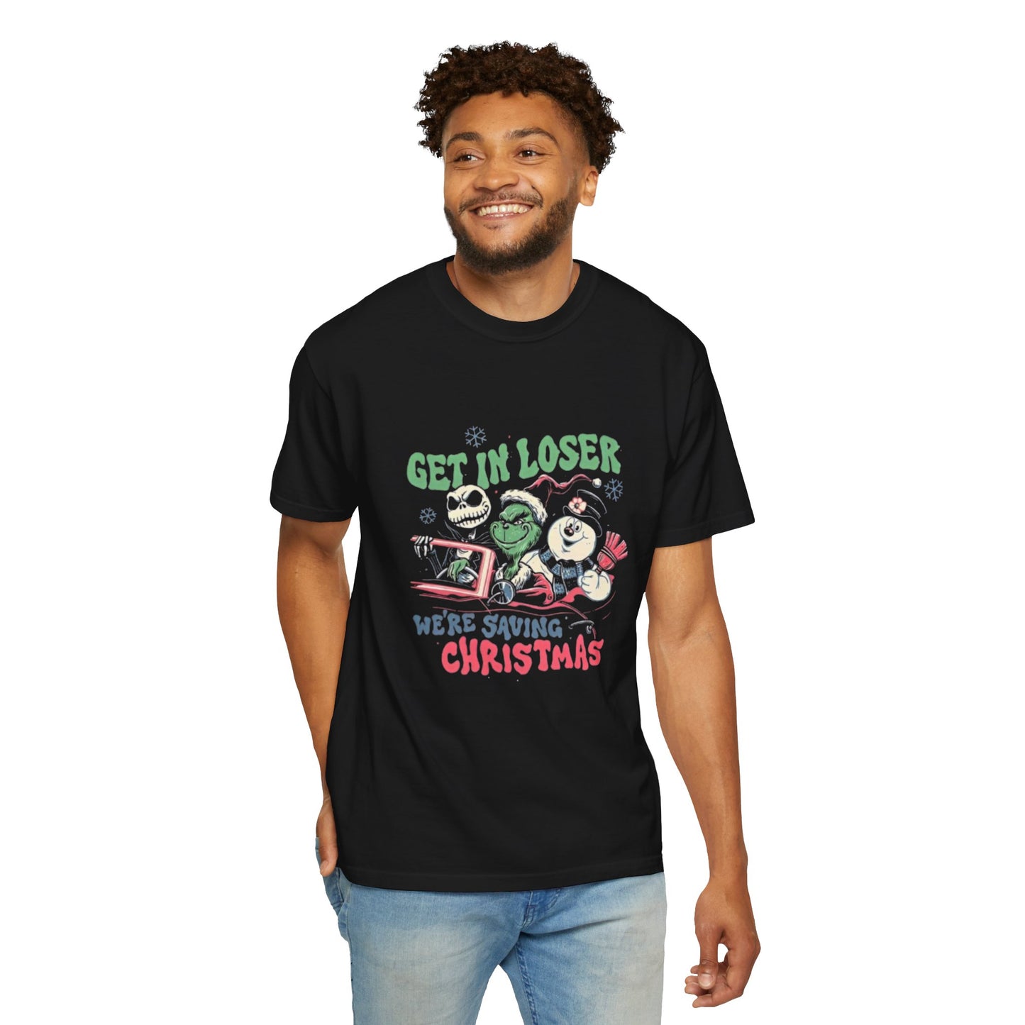 Get in Loser, We’re Saving Christmas! T-shirt