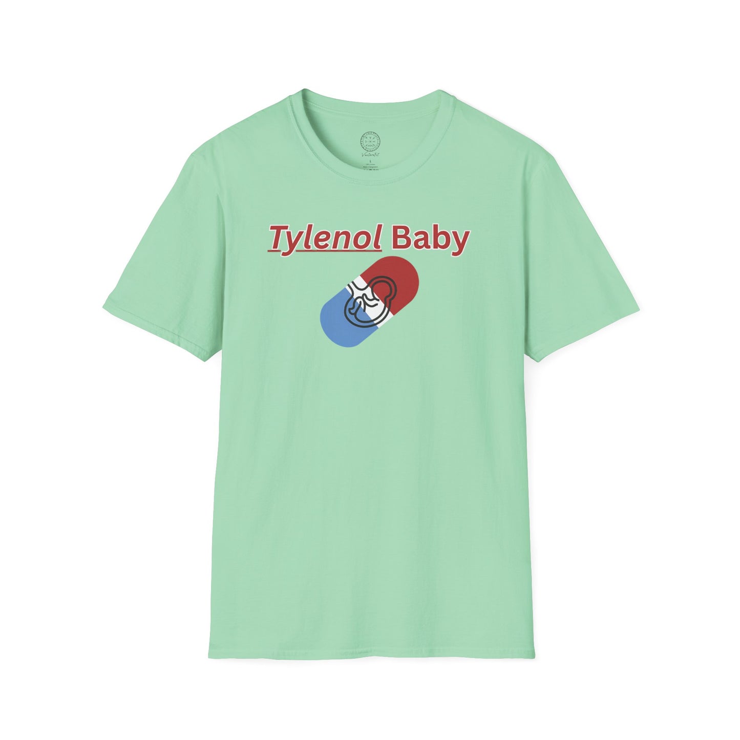 Funny Tylenol Baby Unisex T-Shirt
