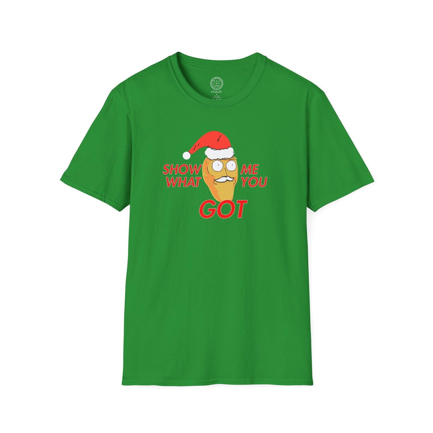 Show Me What You Got Christmas T shirt
