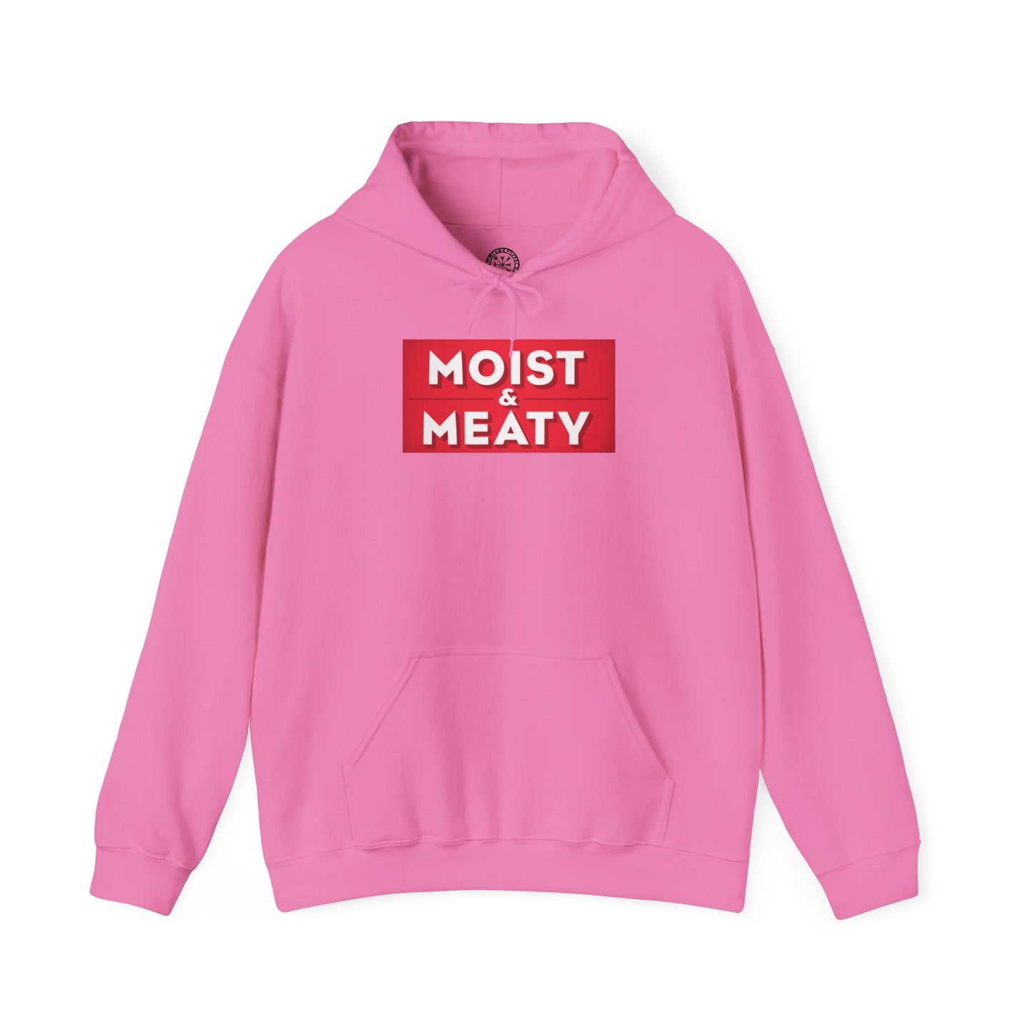 Moist and Meaty Hoodie