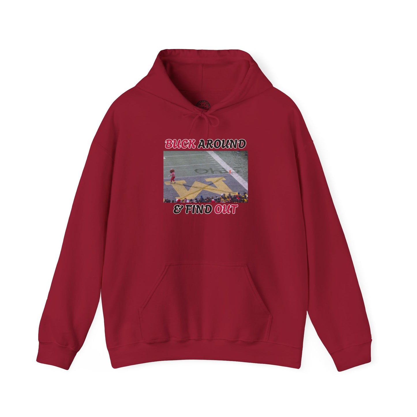 Buck Around & Find Out Hoodie — Brutus Crossing Out M (Ohio State vs Michigan Snow Game)