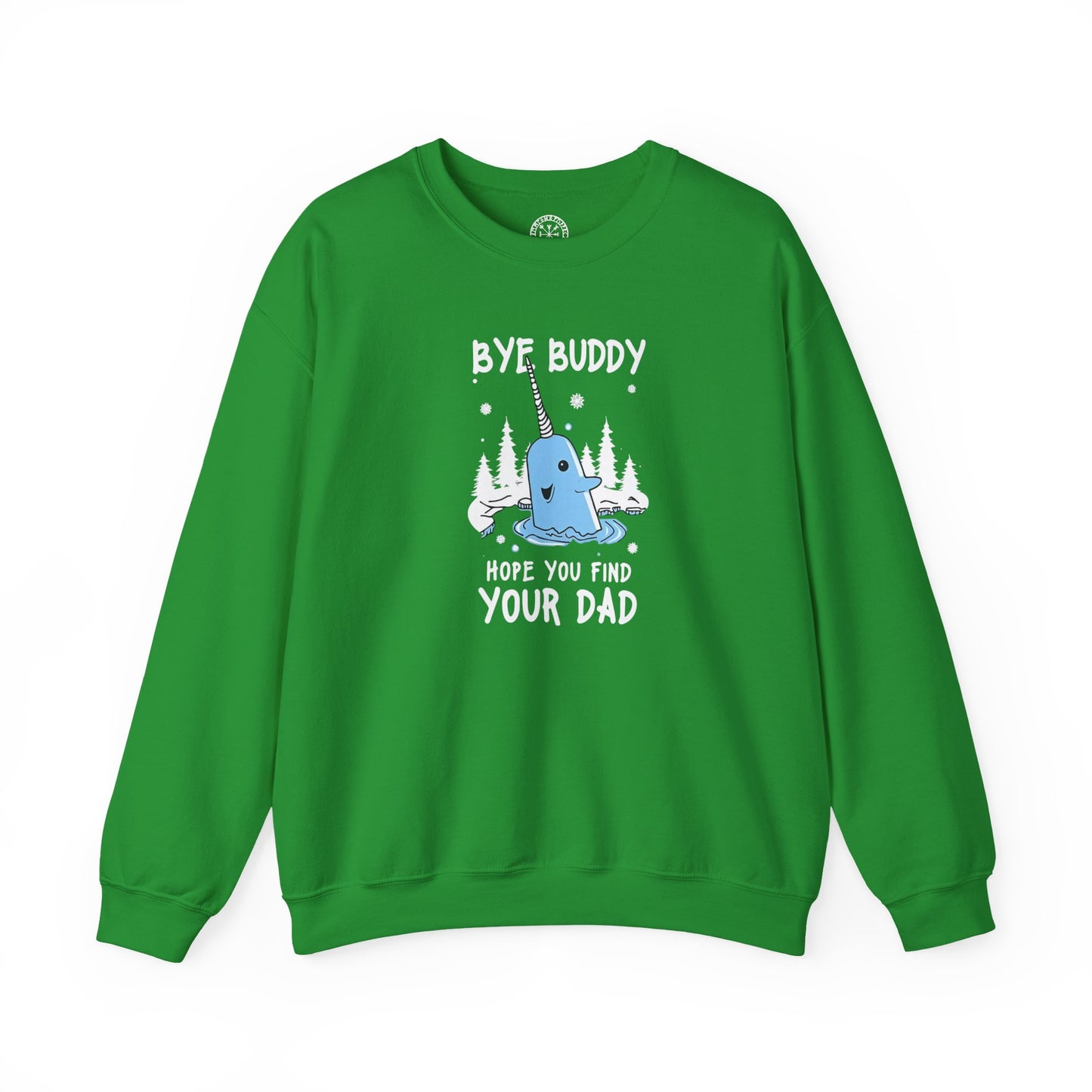 Narwhal Holiday Sweater- Bye Buddy, Hope You Find Your Dad!