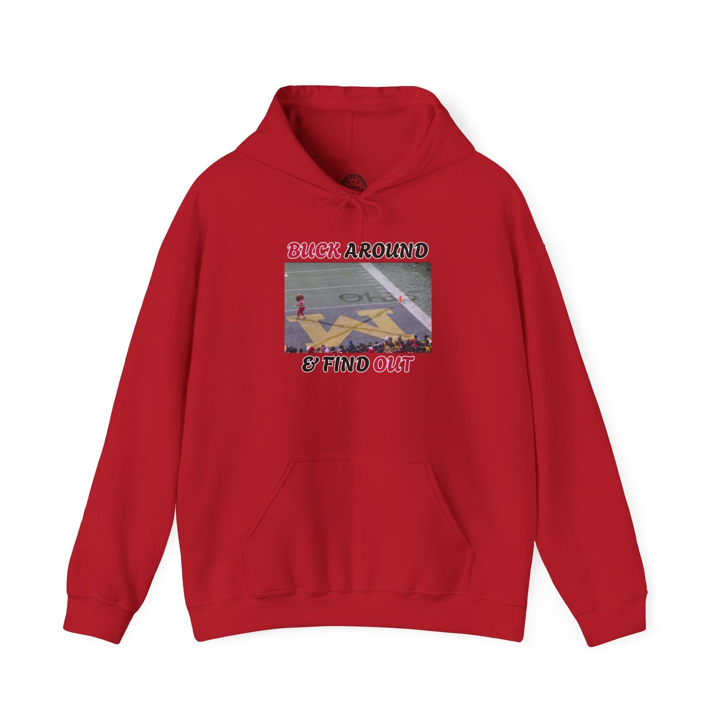 Buck Around & Find Out Hoodie — Brutus Crossing Out M (Ohio State vs Michigan Snow Game)