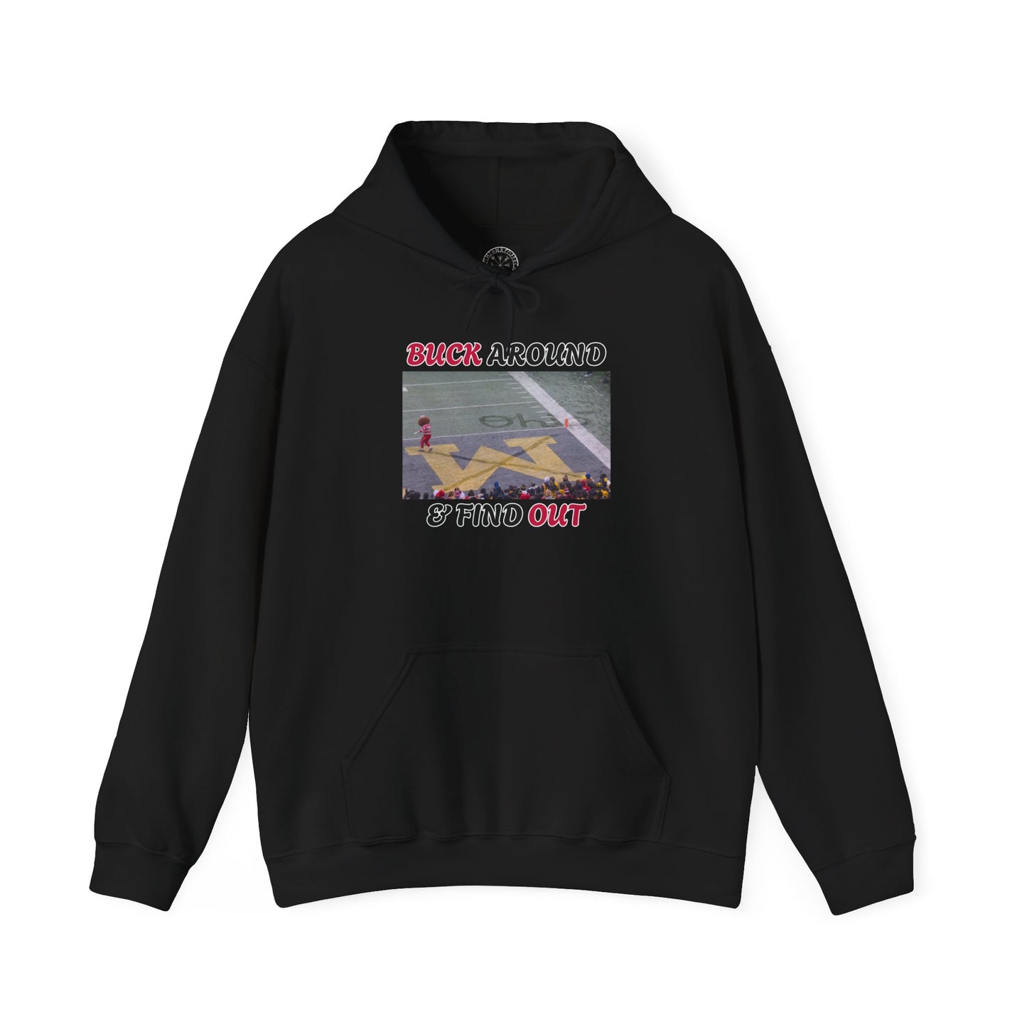 Buck Around & Find Out Hoodie — Brutus Crossing Out M (Ohio State vs Michigan Snow Game)