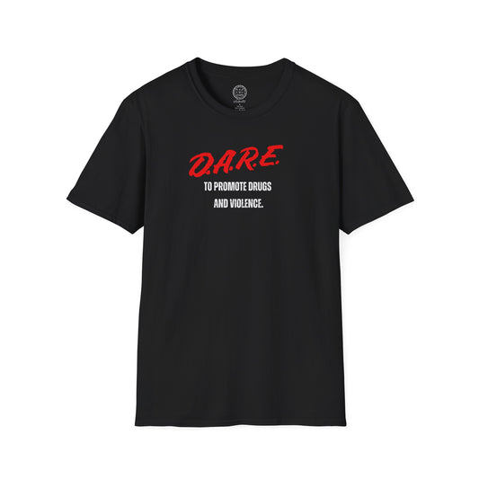 DARE to be better T shirt