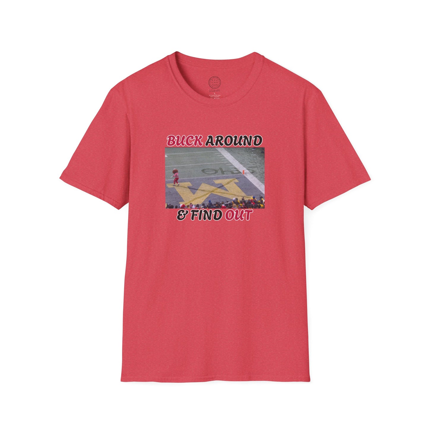 Buck Around & Find Out T-Shirt — Brutus Crosses Out M Ohio St. Buckeyes