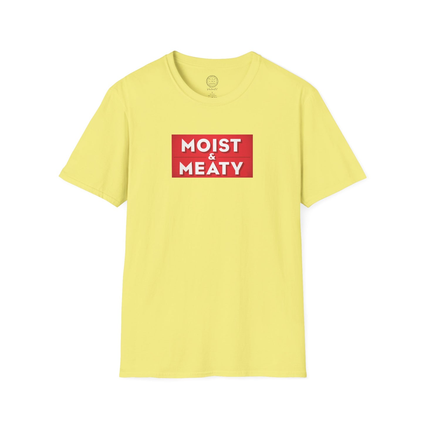 Moist and Meaty T shirt