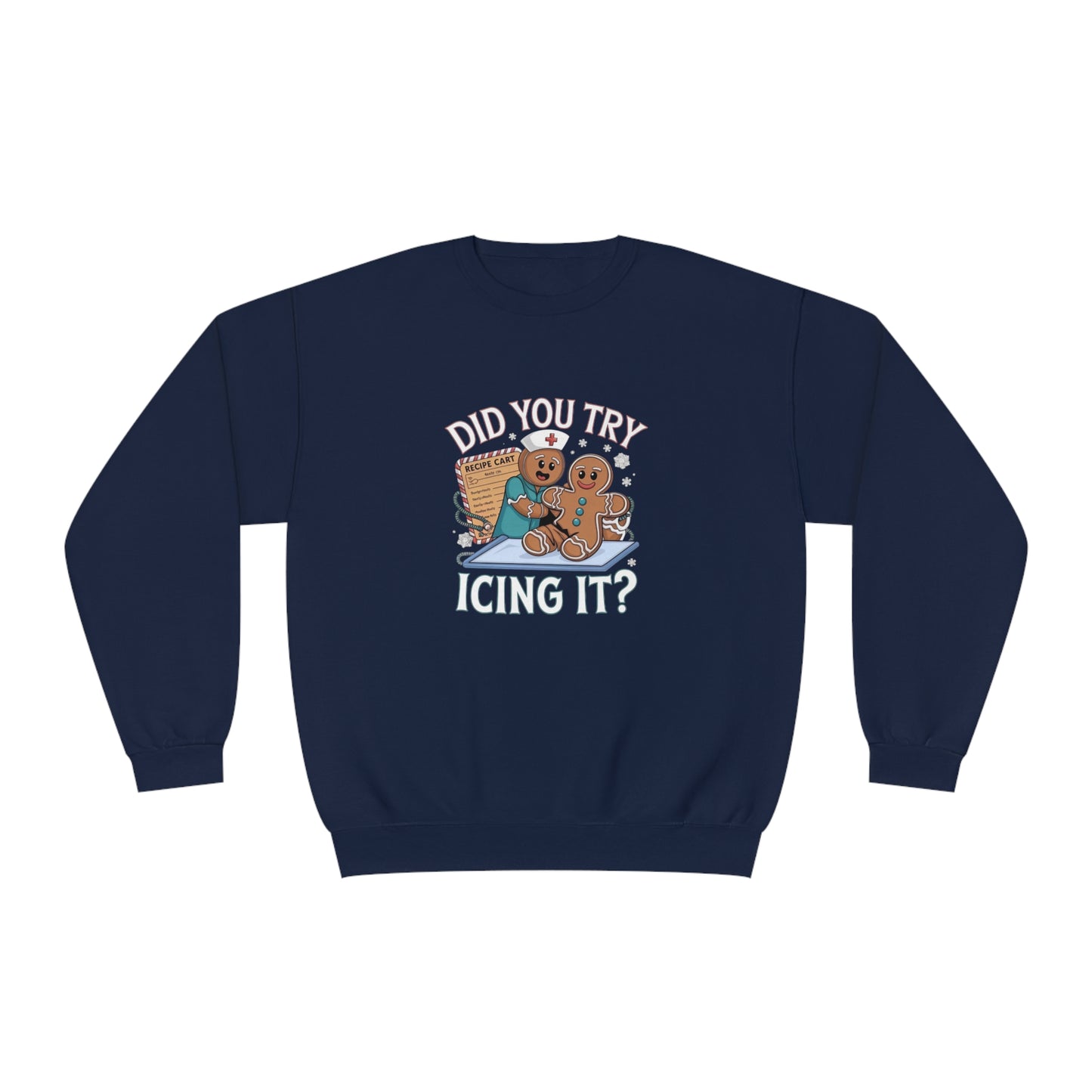 Gingerbread Cookie T-Shirt - Did You Try Icing It? Unisex Sweater