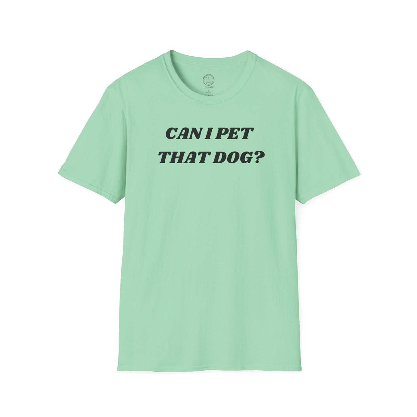 Can I Pet that dawg shirt