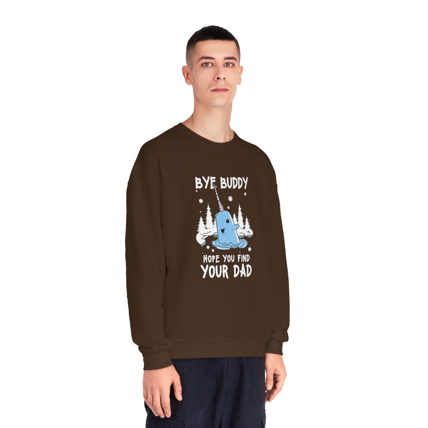Funny Narwhal Holiday Sweater- Bye Buddy, Hope You Find Your Dad !