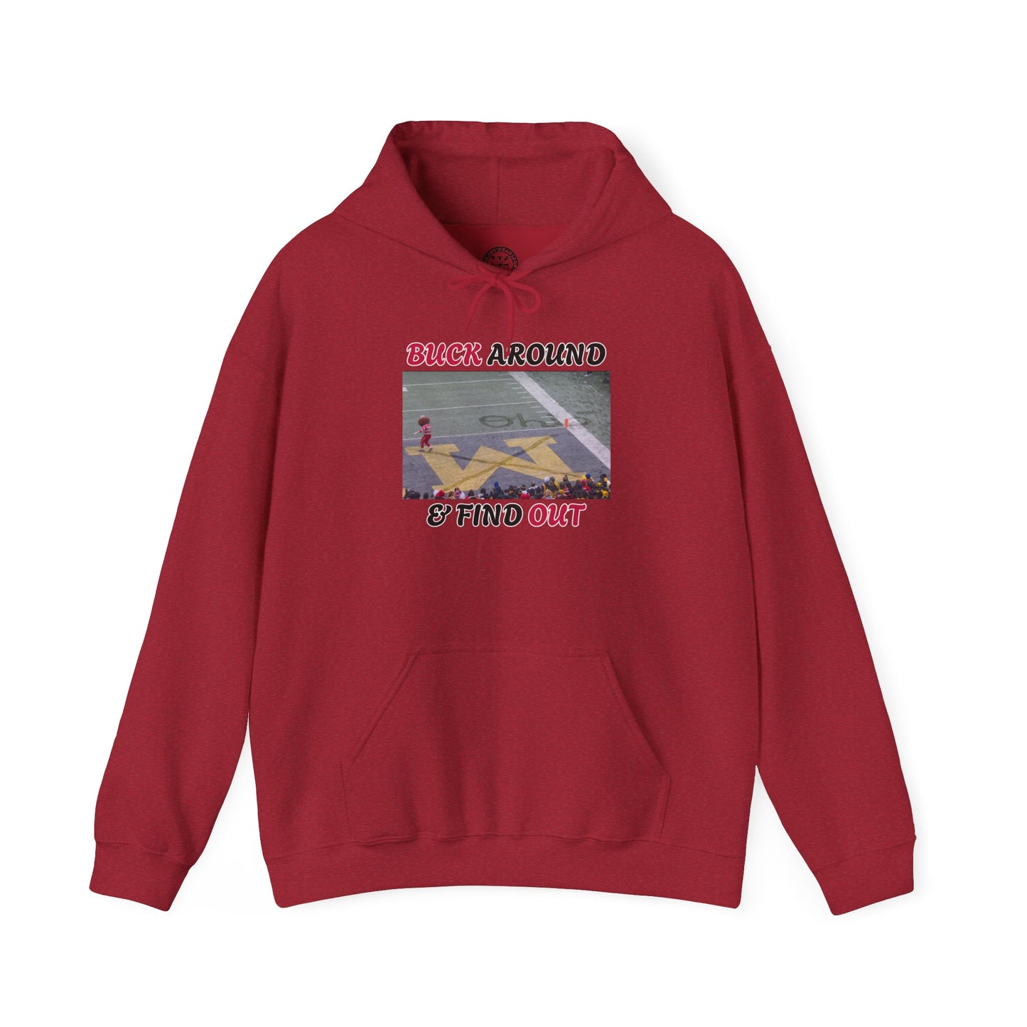 Buck Around & Find Out Hoodie — Brutus Crossing Out M (Ohio State vs Michigan Snow Game)