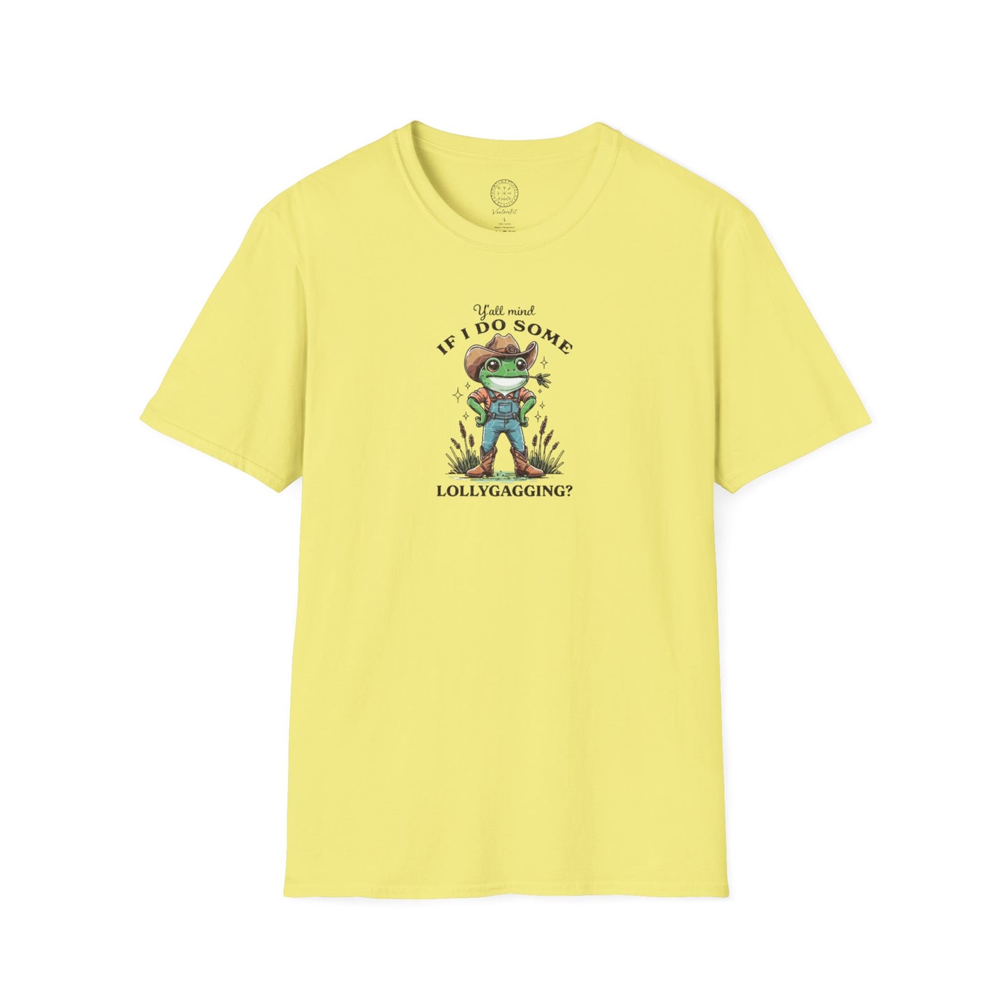 Y’all mind if I do some lollygaggin? T Shirt