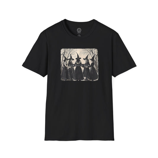 Girls will be Girls Witch Coven Softstyle T Shirt
