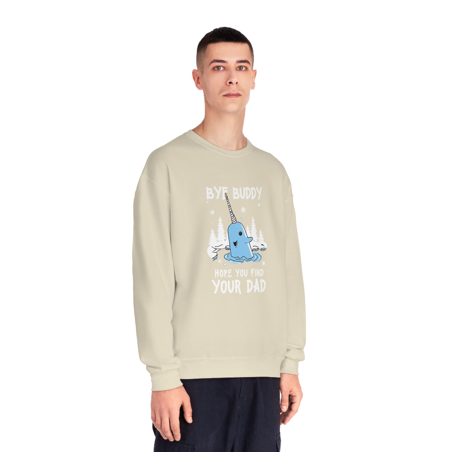 Funny Narwhal Holiday Sweater- Bye Buddy, Hope You Find Your Dad !