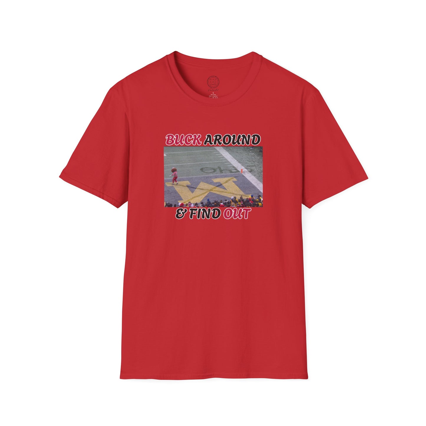Buck Around & Find Out T-Shirt — Brutus Crosses Out M Ohio St. Buckeyes