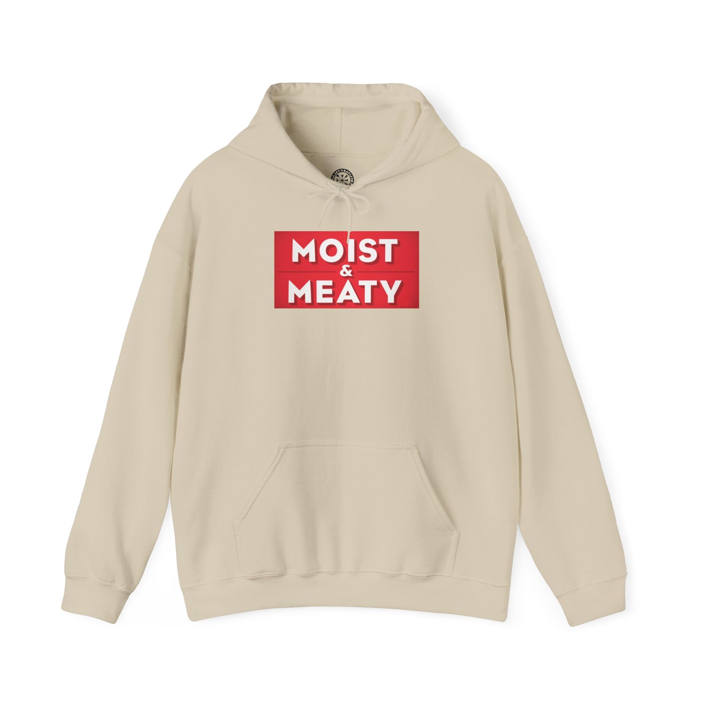 Moist and Meaty Hoodie