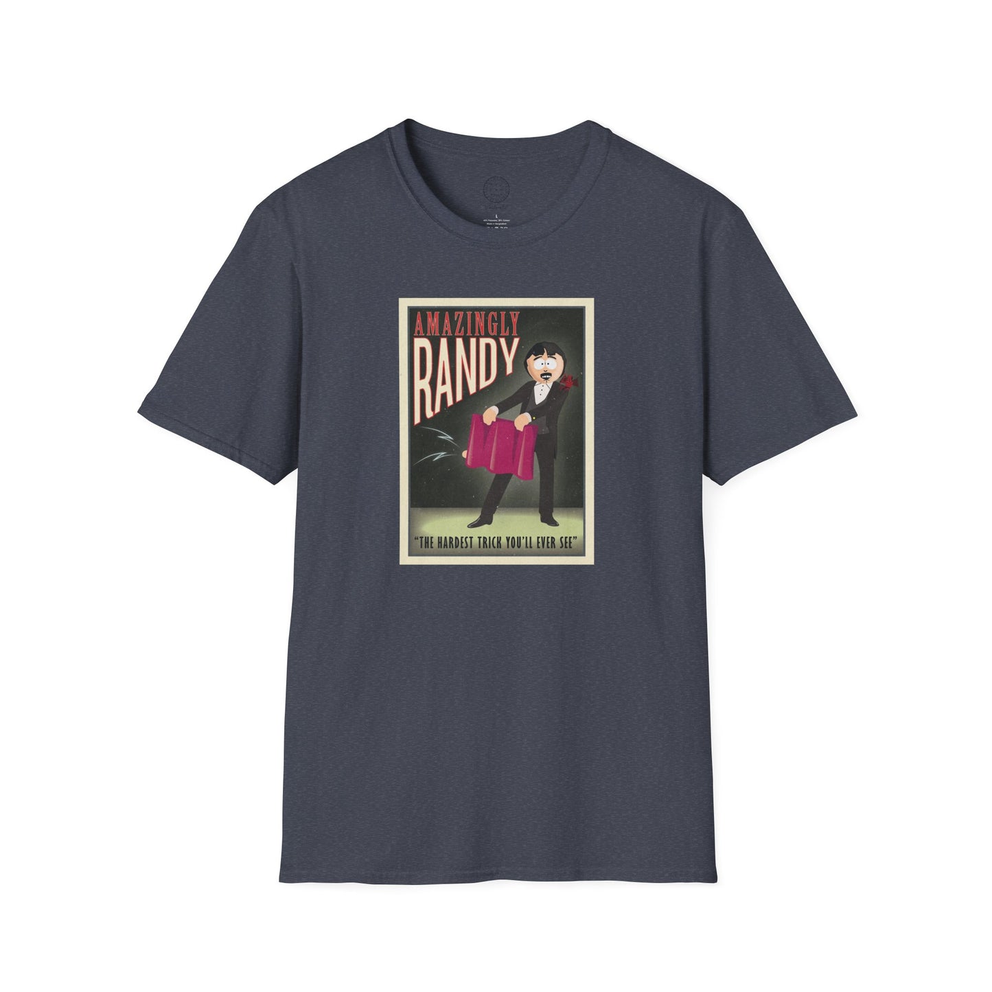 The Amazingly Randy Poster Softstyle T-shirt