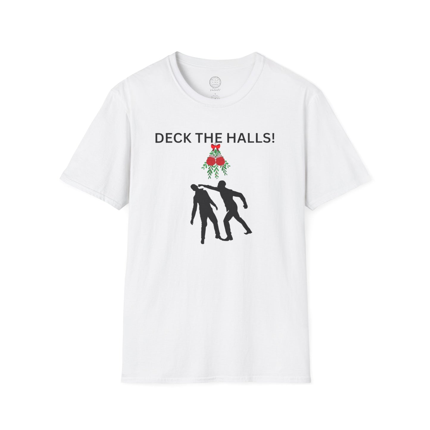 Deck the Halls Mistlefoe T shirt