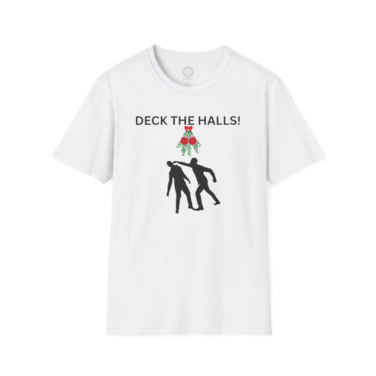 Deck the Halls Mistlefoe T shirt