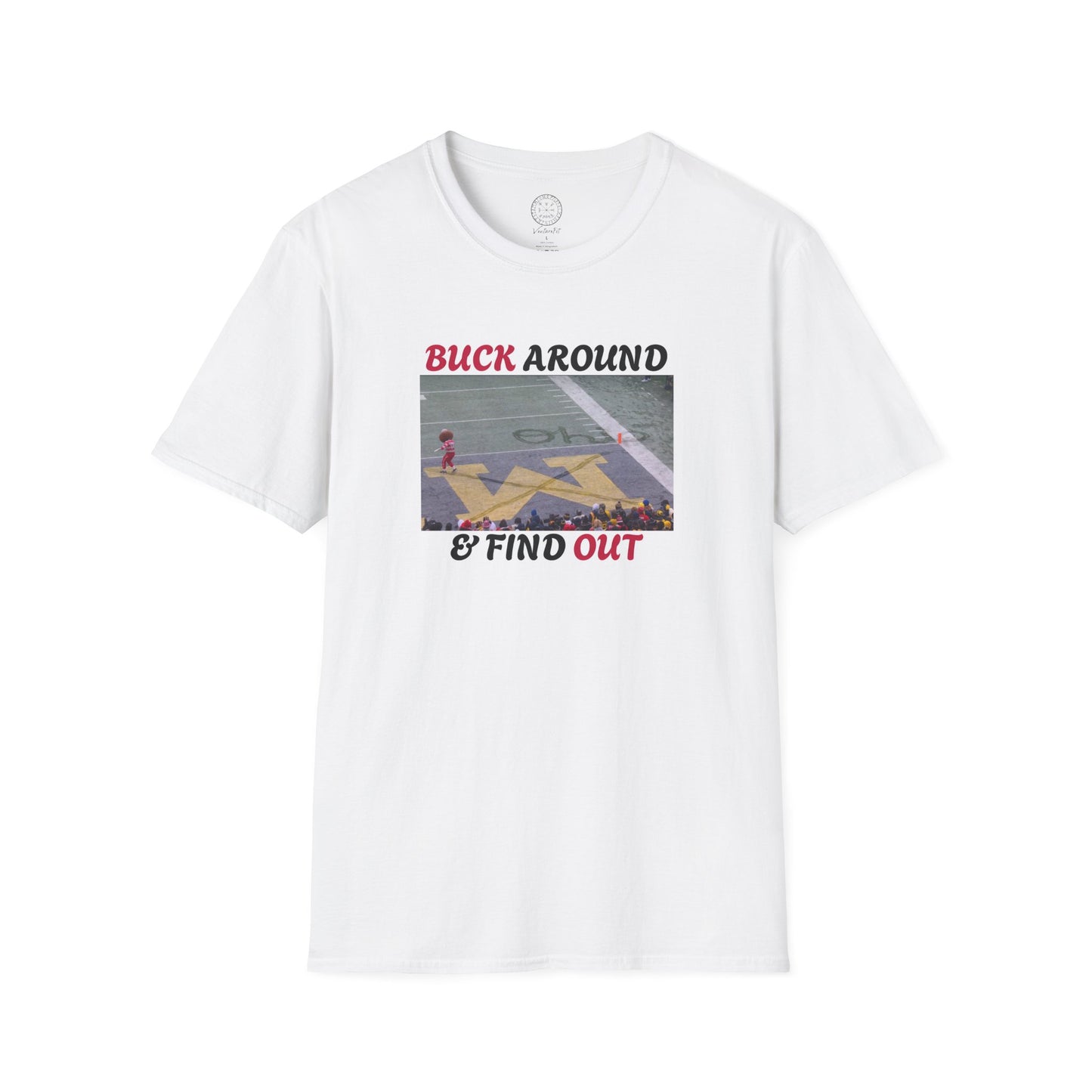 Buck Around & Find Out T-Shirt — Brutus Crosses Out M Ohio St. Buckeyes